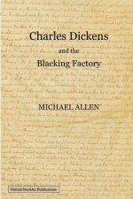 Charles Dickens and the Blacking Factory
