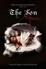 The Son, The Sudarium Trilogy - Book Two: The Sudarium Trilogy - Book Two
