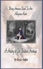 Bring America Back To Her Religious Roots