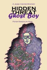 Hidden Threat: Ghost Boy
