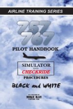 757/767 Pilot Handbook: Simulator and checkride procedures