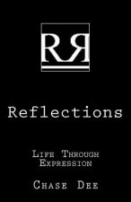 Reflections: Life Through Expression