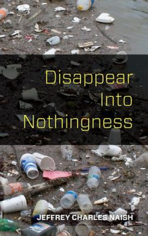 Disappear Into Nothingness
