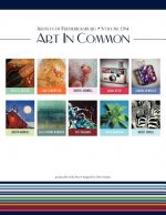 Artists of Fredericksburg, Volume One: Art In Common
