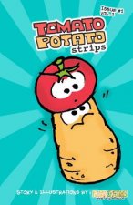 Tomato Potato Strips Issue #1