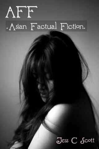 AFF (Asian Factual Fiction)