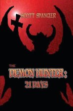The Demon Hunter: 21 Days
