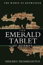 The Emerald Tablet Of Hermes