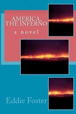 America, the Inferno