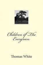 Children of The Evergreen