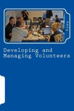 Developing and Managing Volunteers