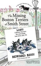 The Missing Boston Terriers of Smith Street: A Springer Spaniel Mystery