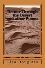 Detour through the Desert and other Poems