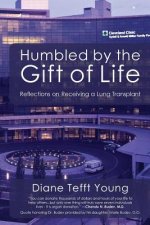 Humbled by the Gift of Life: Reflections on Receiving a Lung Transplant