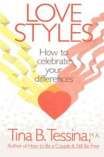 Love Styles: How to Celebrate Your Differences