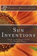 Sun Inventions: with an Introduction by Johnny Payne