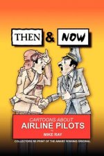 Then & Now: Cartoons About Airline Pilots