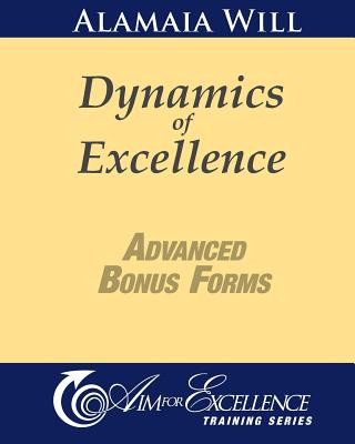 Dynamics of Excellence Advanced Bonus Forms