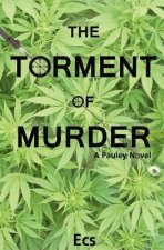 The Torment of Murder: a Pauley novel