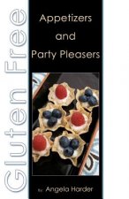 Gluten Free Appetizers and Party Pleasers