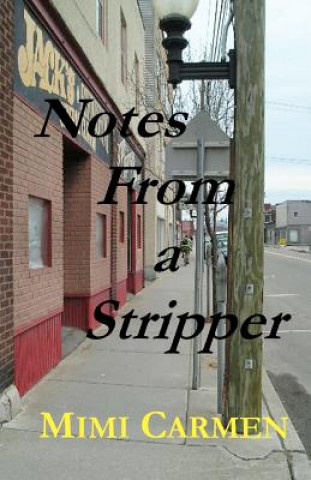 Notes from a Stripper