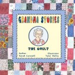 Grandma Stories: : The Quilt