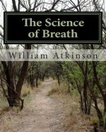 The Science of Breath: Illustrated by Dr. NS Thind
