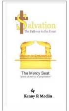 Salvation The Pathway to the Event: A look at the requirements to find salvation