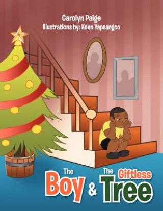 Boy & The Giftless Tree