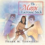 Magic Lacrosse Stick