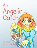 Angelic Catch