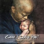Can I Love You?