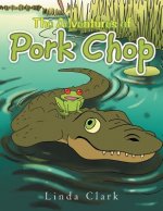 Adventures of Pork Chop