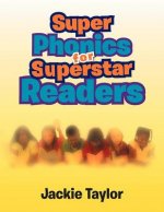 Super Phonics for Super Readers