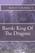 Barok King Of The Dragons