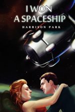 I Won A Spaceship