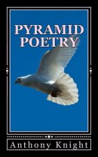 Pyramid Poetry: Spiritual Being Poetry