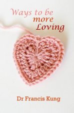 Ways to be more loving