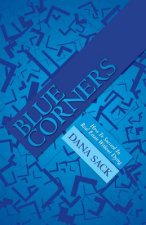 Blue Corners: How To Succeed In Real Estate Without Dying