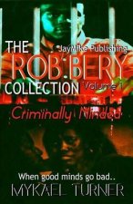 The Rob Bery Collection Vol.1: Bad Intentions