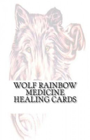 Wolf Rainbow Medicine Healing Cards