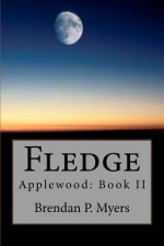 Fledge: Applewood: Book II