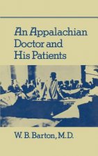 An Appalachian Doctor and His Patients