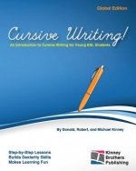 Cursive Writing!: Global Edition