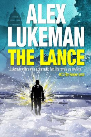 The Lance: The Project: Book Two