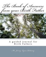The Book of Answers from your Birth Father