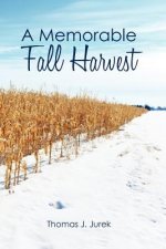 A Memorable Fall Harvest