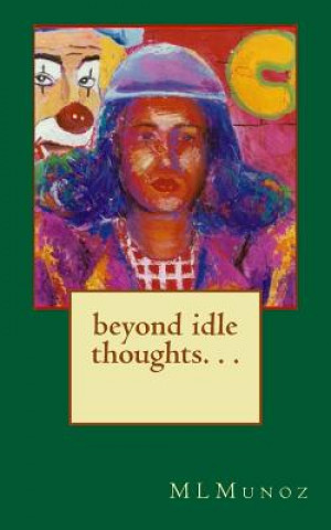 beyond idle thoughts