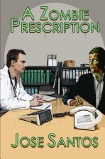 A Zombie Prescription