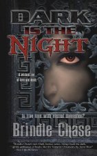Dark is the Night: Dark Justice Book One